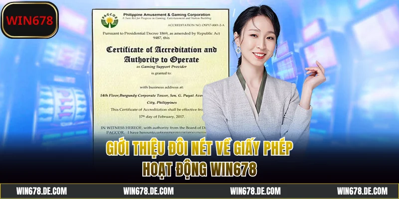 Đôi nét về giấy phép hoạt động WIN678