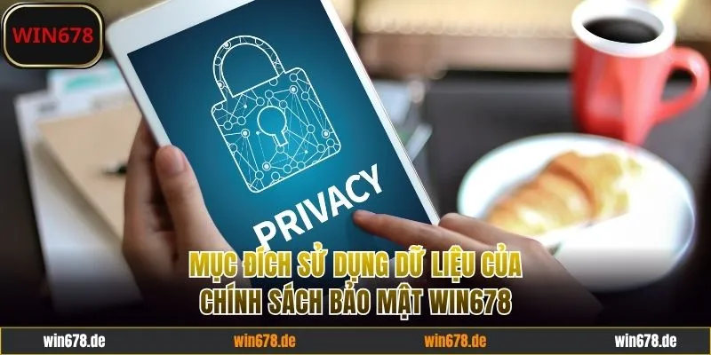 Mục đích trong chính sách bảo mật WIN678